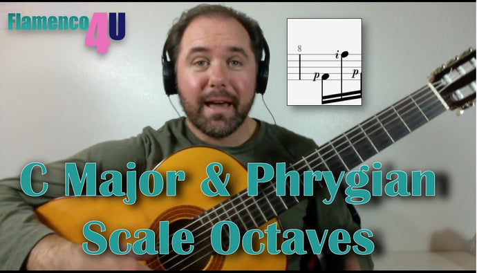 C Major and E Major Phrygian Octave Scales for the Flamenco Guitar