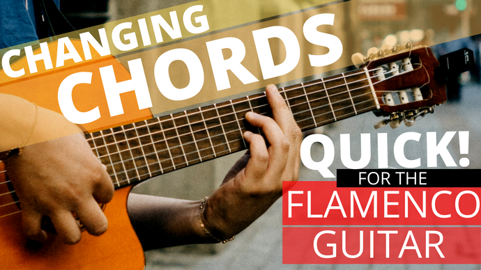 Changing Chords Quick for the Flamenco Guitar