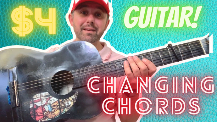 Changing Chords Fast on a $4 Guitar: Is It Possible?